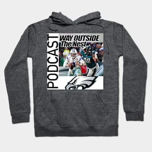 Way Outside The Nest Podcast cover Hoodie